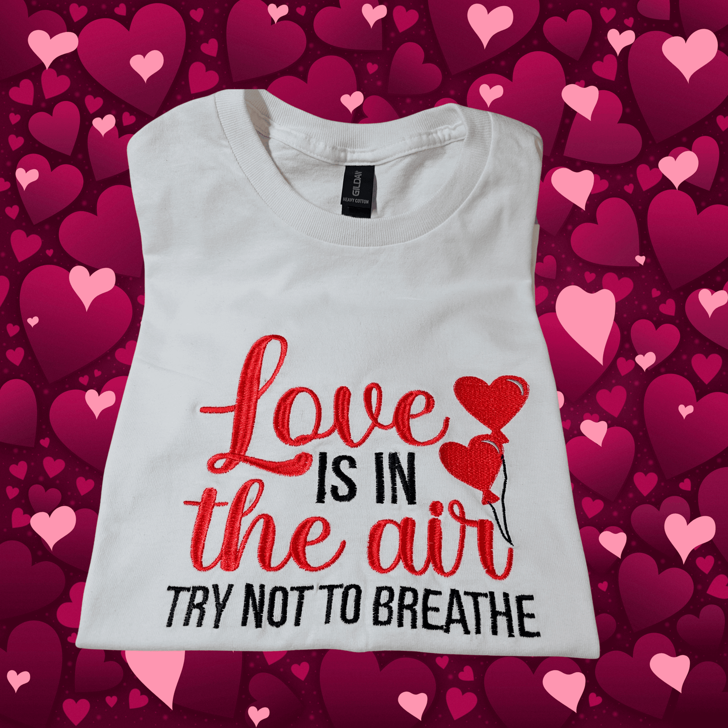 Love is in the air...Don't Breathe t-shirt! - Pine Needle Embroidery